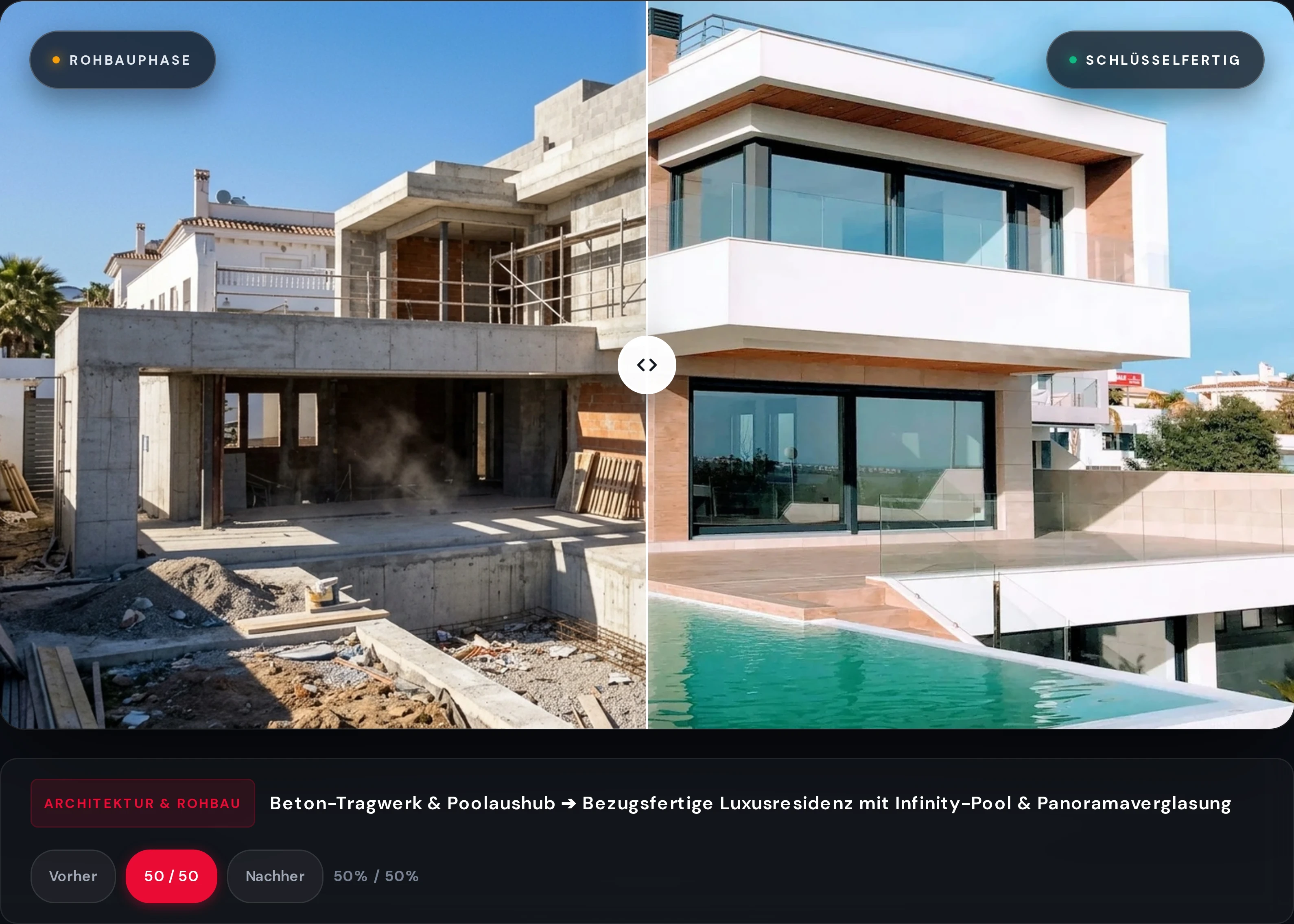 Vorher-Nachher-Vergleich aus der Immo-App: links die Rohbauphase mit Betonstruktur und Poolaushub, rechts die schlüsselfertige Villa mit Infinity-Pool.